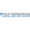 Polk Periodontics Dental Implant Center Dental Implant