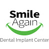 Smile Again Dental Implant Center Dental Implant